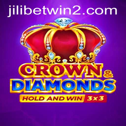 CrownDiamonds: Unveiling the Journey to Jilibetwin