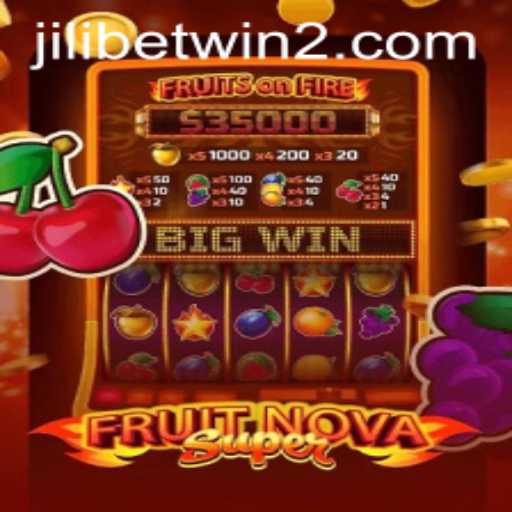 Discover the Exciting World of FruitNovaSuper: A Jilibetwin Experience